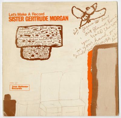 Sister Gertrude Morgan, “Let's Make a Record”, New Orleans, Louisiana, United States, 1970, Vin…