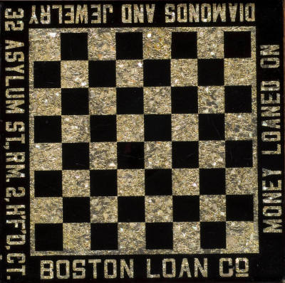Boston Loan Co. Advertising Checkerboard
Artist Unidentified
Possibly Hartford, Connecticut, …