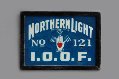 Independent Order of Odd Fellows Sign for Northern Light Lodge No. 121
Artist unidentified
Ph…