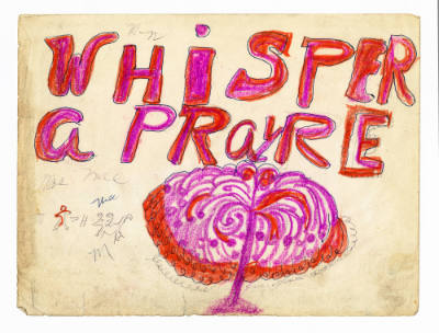 Nellie Mae Rowe, “Whisper a Prayre”, Vinings, Georgia, United States, n.d., Pen, pencil, crayon…