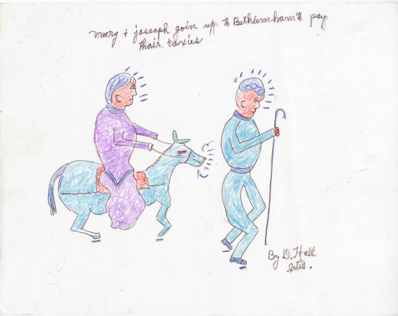 Dilmus Hall, (1896-1987), “Mary & Joseph Goin Up to Bethlemham to Pay Thair Taxies”, Athens, Ge…
